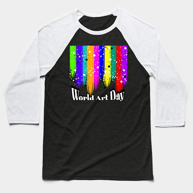 world art day Baseball T-Shirt by jijo.artist